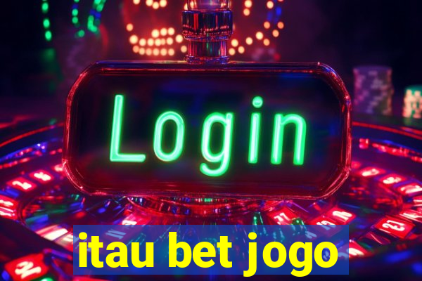 itau bet jogo